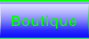 Boutique.